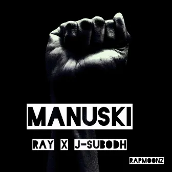 Manuski by Ray