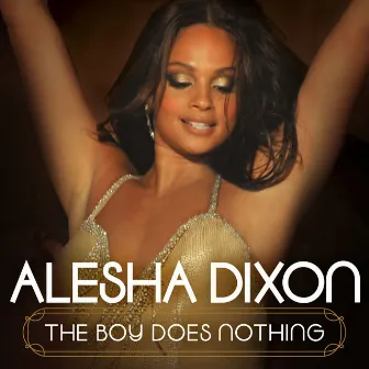 The Boy Does Nothing (International Bundle 2) by Alesha Dixon