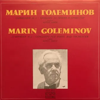 Marin Goleminov: Simphony No 2 & Concerto for Piano and Orchestra by Anton Dikov