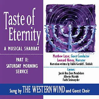 Taste of Eternity: A Musical Shabbat, Pt. 2 – Saturday Morning Service by Leonard Nimoy