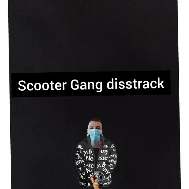 Scooter Gang Disstrack