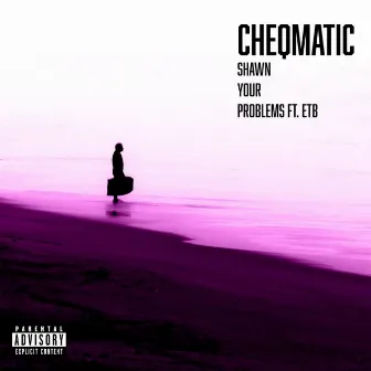 Shawn Your Problems by Cheqmatic