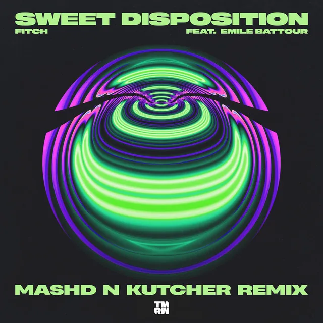 Sweet Disposition (Mashd N Kutcher Remix)