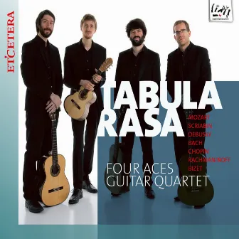 Tabula Rasa by Four Aces Guitar Quartet