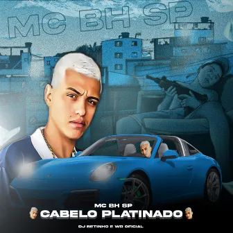 Cabelo Platinado by MC BH SP