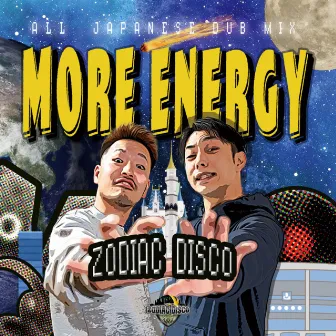 MORE ENERGY by ZODIAC DISCO