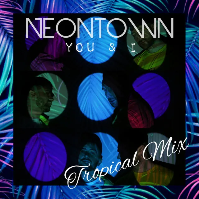 You & I - Tropical Mix