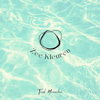 Zee Kleuren by Teal Meander