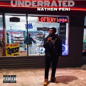 Underrated by Nathen Peni