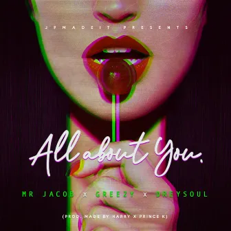 All About You by Mr Jacob