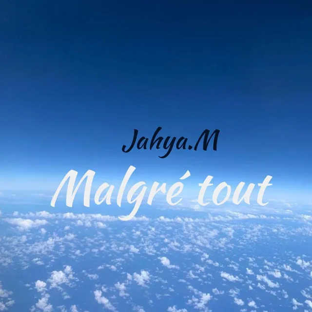 Malgré tout