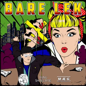 Bare lek by REMO