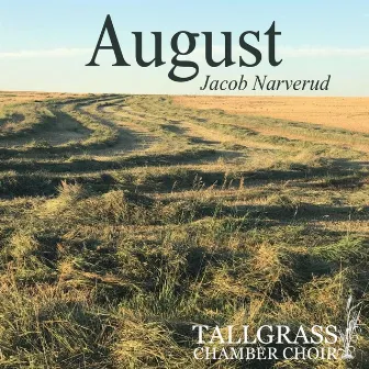 August by Jacob Narverud