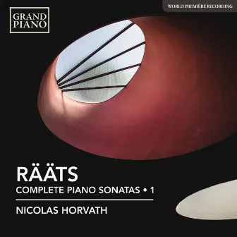 Rääts: Complete Piano Sonatas, Vol. 1 by Jaan Rääts