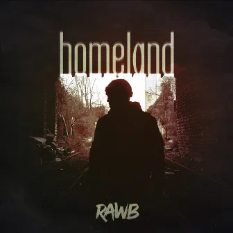 Homeland by Rawb