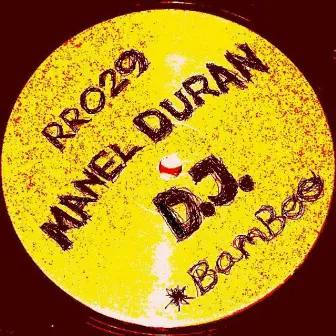 Bamboo by Manel Duran Dj