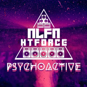 Psychoactive by ALFA HTForce