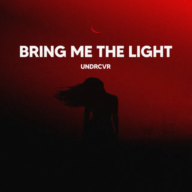 Bring Me The Light