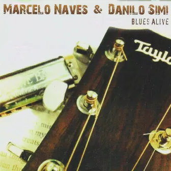 Blues Alive (Live) by Marcelo Naves