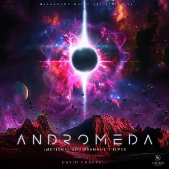 Andromeda (Emotional and Dramatic Themes) by InfraSound Music