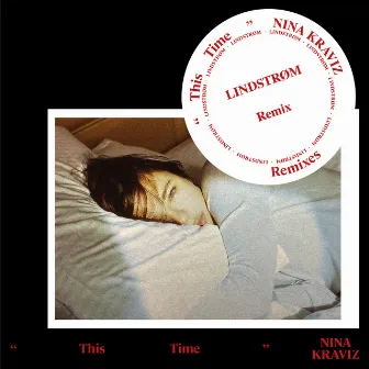 This Time (Lindstrøm Remix) by Nina Kraviz