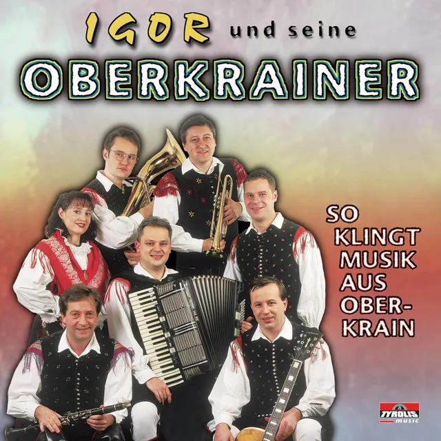 So klingt Musik aus Oberkrain