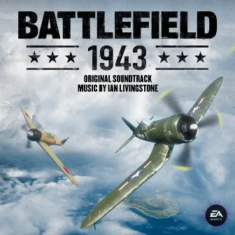 Battlefield 1943 (Original Soundtrack) by Ian Livingstone