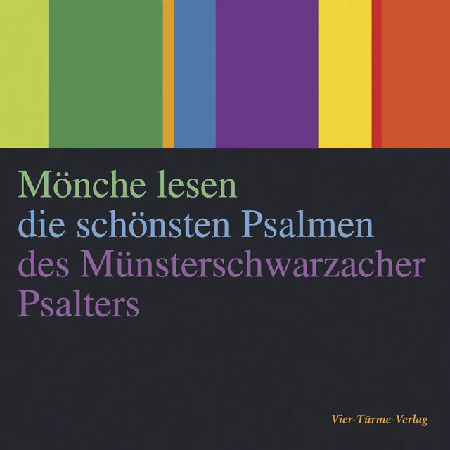 Kapitel 1 & Kapitel 2 & Kapitel 3.1 - Mönche lesen die schönsten Psalmen des Münsterschwarzacher Psalters