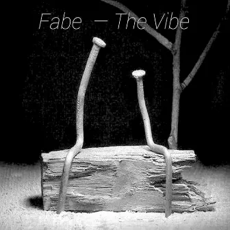 The Vibe by Fabe