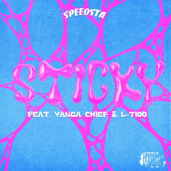 Sticky by DJ Speedsta