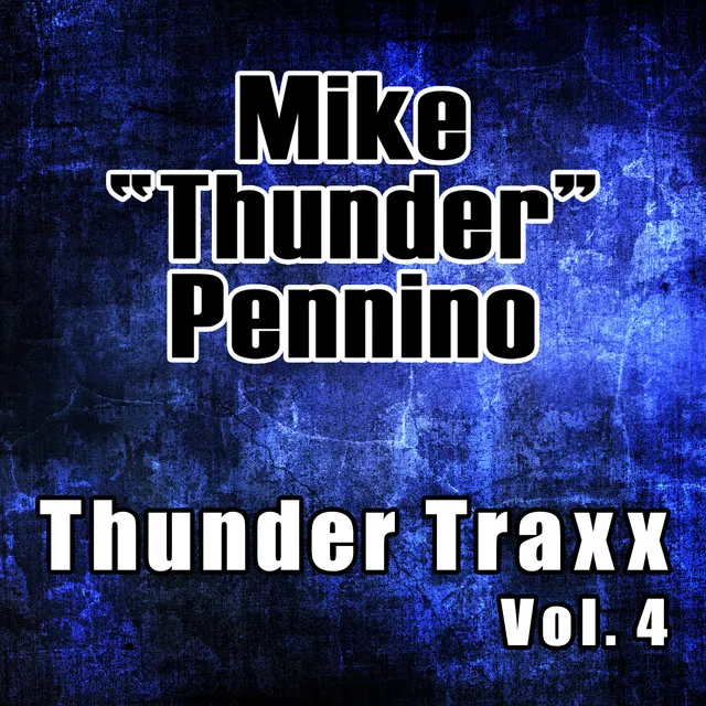 Thunder Traxx, Vol. 4