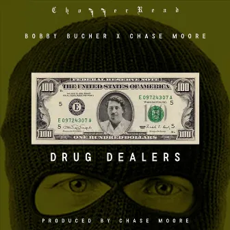 Drug Dealers by Bobby Bucher