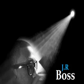 Boss by J.R