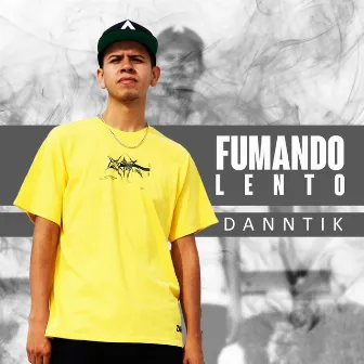 Fumando Lento by Danntik