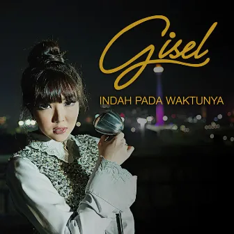 Indah Pada Waktunya by Gisel