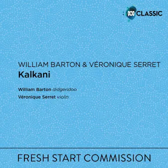 Kalkani by William Barton