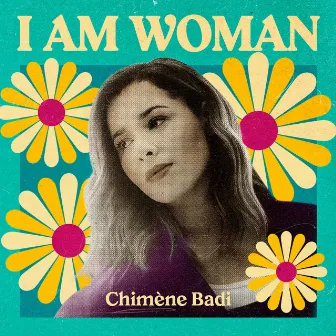 I AM WOMAN - Chimène Badi by Chimène Badi