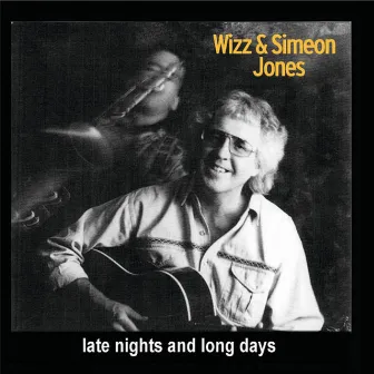 Late Nights & Long Days by Simeon Jones