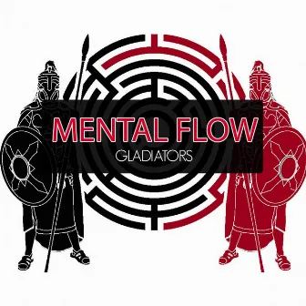 Gladiators by Mental Flow