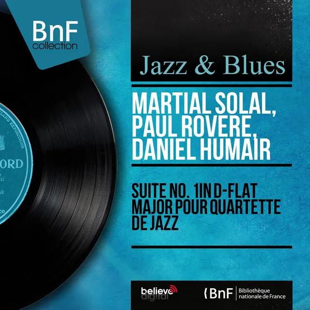 Suite No. 1 in D-Flat Major pour quartette de jazz (feat. Roger Guérin) [Mono Version]