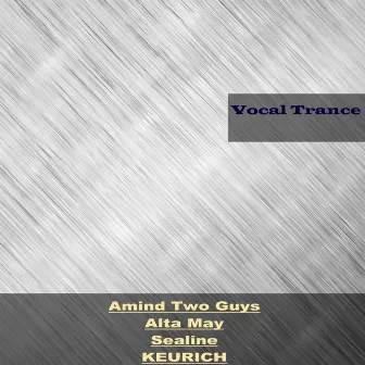 Vocal Trance by Alta May