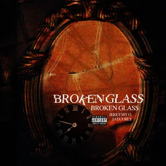 Broken Glass by Jeremy O.