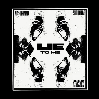 Lie to Me by Pariah Pete