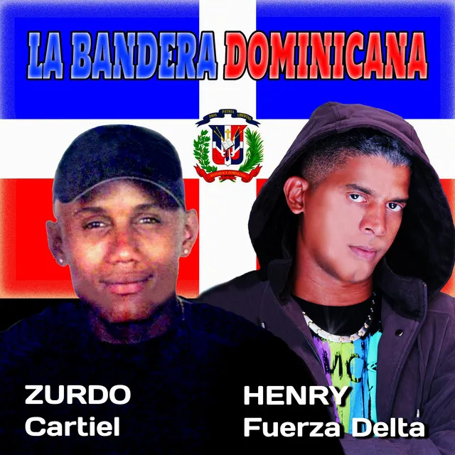 La Bandera Dominicana [feat. Zurdo Cartiel] (with Vido Blin Blin)