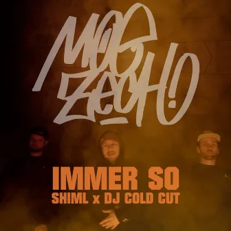 Immer so by Moe Zech