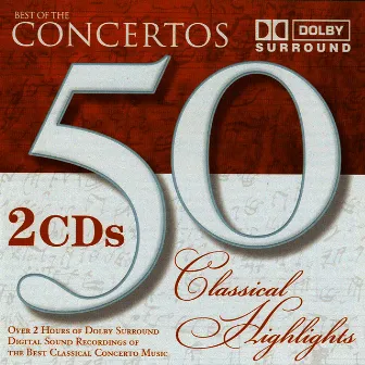 50 Classical Highlights: Best of the Concertos by Alfred Scholz