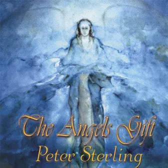 The angels gift by Peter Sterling