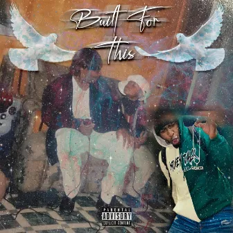 Built for This by Lil Rah