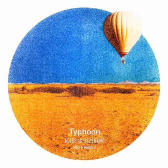 Alles Is Gezegend by Typhoon