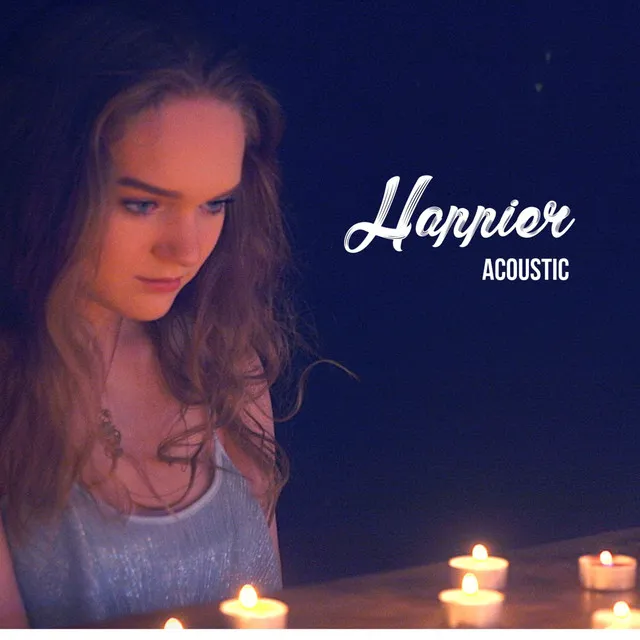 Happier - Acoustic